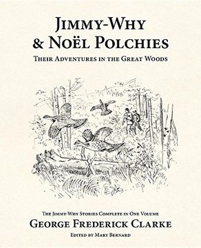 portada Jimmy-Why and Noël Polchies: Their Adventures in the Great Woods