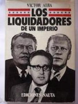 portada Liquidadores de un Imperio - los