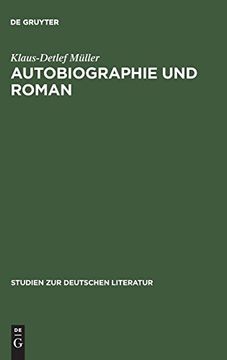 portada Autobiographie und Roman. Studien zur Literarischen Autobiographie der Goethezeit. (en Alemán)