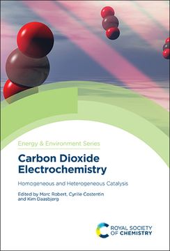portada Carbon Dioxide Electrochemistry: Homogeneous and Heterogeneous Catalysis (in English)