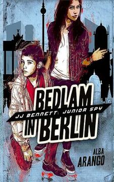 portada Bedlam in Berlin (en Inglés)