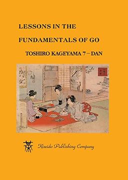 portada Lessons in the Fundamentals of go (Beginner and Elementary go Books) (en Inglés)