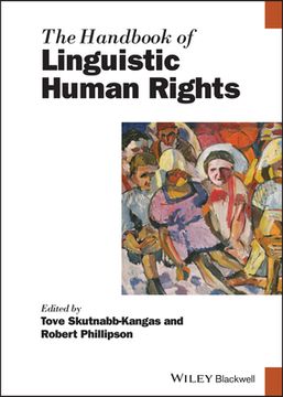 portada The Handbook of Linguistic Human Rights (Blackwell Handbooks in Linguistics) (en Inglés)