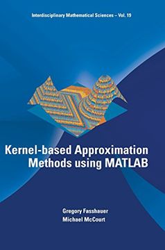 portada Kernel-based Approximation Methods Using Matlab (interdisciplinary Mathematical Sciences) (en Inglés)
