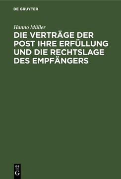 portada Die Verträge der Post Ihre Erfüllung und die Rechtslage des Empfängers (in German)