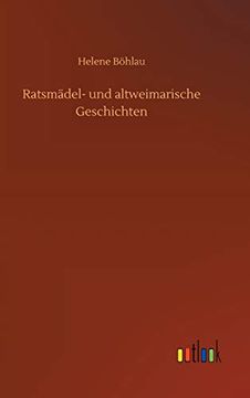 portada Ratsmädel- und Altweimarische Geschichten (en Alemán)