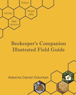 portada Beekeeper's Companion - Illustrated Field Guide: Color Interior (in English)