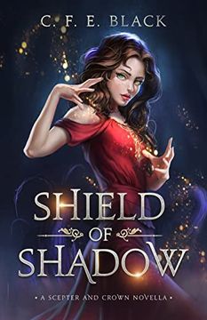 portada Shield of Shadow: A Scepter and Crown Novella (en Inglés)