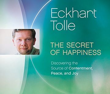 portada The Secret of Happiness: Discovering the Source of Contentment, Peace, and Joy