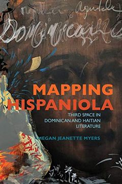 portada Mapping Hispaniola: Third Space in Dominican and Haitian Literature (New World Studies) (en Inglés)