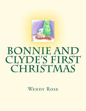 portada bonnie and clyde's first christmas (en Inglés)