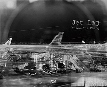 portada Chien-Chi Chang: Jet lag 