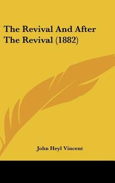 portada the revival and after the revival (1882) (en Inglés)