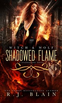portada Shadowed Flame: A Witch & Wolf Standalone Novel (en Inglés)