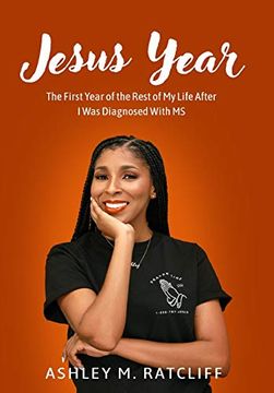 portada Jesus Year: The First Year of the Rest of my Life After i was Diagnosed With ms (en Inglés)