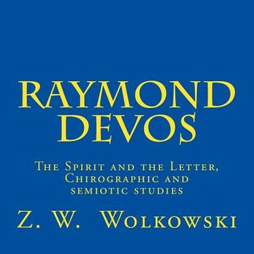portada Raymond Devos: The Spirit and the Letter, Chirographic and semiotic studies (in English)