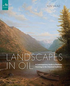 portada Landscapes in Oil: A Contemporary Guide to Realistic Painting in the Classical Tradition (in English)