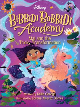 portada Disney Bibbidi Bobbidi Academy #2: Mai and the Tricky Transformation (en Inglés)