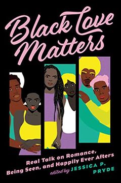 portada Black Love Matters: Real Talk on Romance, Being Seen, and Happily Ever Afters (in English)