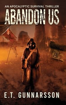 portada Abandon Us: An Apocalyptic Survival Thriller (en Inglés)