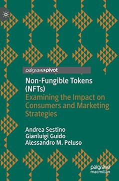 portada Non-Fungible Tokens (Nfts): Examining the Impact on Consumers and Marketing Strategies
