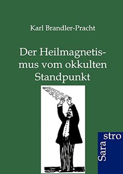 portada Der Heilmagnetismus vom Okkulten Standpunkt (en Alemán)
