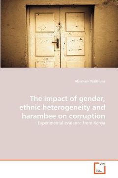 portada the impact of gender, ethnic heterogeneity and harambee on corruption (en Inglés)