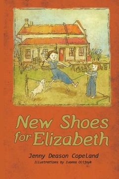 portada New Shoes for Elizabeth: The Huhn Family of Tiffin (en Inglés)