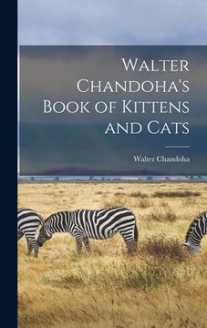 portada Walter Chandoha's Book of Kittens and Cats (in English)