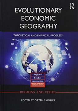 portada Evolutionary Economic Geography: Theoretical and Empirical Progress (en Inglés)