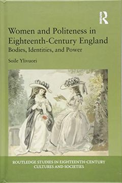 portada Women and Politeness in Eighteenth-Century England: Bodies, Identities, and Power (en Inglés)
