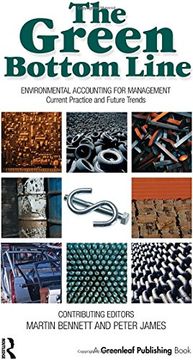 portada The Green Bottom Line: Environmental Accounting for Management Current Practice and Future Trends (en Inglés)