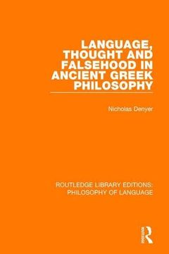 portada Language, Thought and Falsehood in Ancient Greek Philosophy (en Inglés)