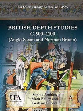 portada British Depth Studies C500-1100 (Anglo-Saxon and Norman Britain): For Gcse History aqa and Edexcel (in English)