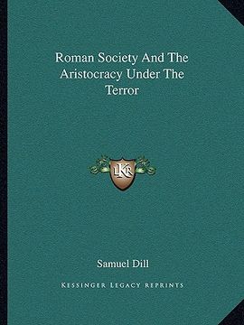 portada roman society and the aristocracy under the terror (en Inglés)