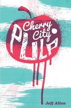 portada Cherry City Pulp (en Inglés)
