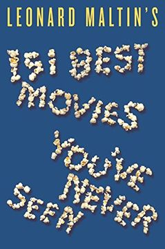 portada Leonard Maltin's 151 Best Movies You've Never Seen (en Inglés)