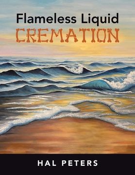portada Flameless Liquid Cremation (en Inglés)