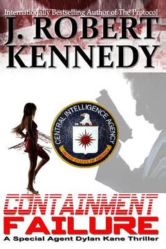 portada Containment Failure: A Special Agent Dylan Kane Thriller Book #2 (en Inglés)