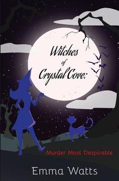 portada Witches of Crystal Cove: Murder Most Despicable (en Inglés)