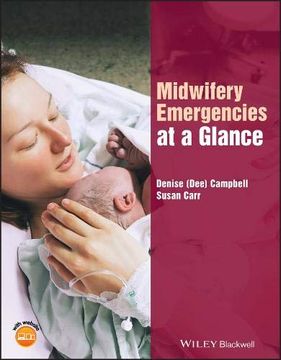 portada Midwifery Emergencies at a Glance (at a Glance (Nursing and Healthcare)) (en Inglés)