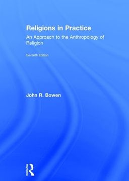 portada Religions in Practice: An Approach to the Anthropology of Religion (en Inglés)