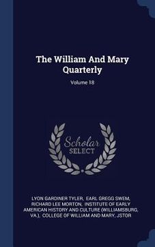 portada The William And Mary Quarterly; Volume 18