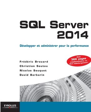 portada SQL Server 2014: Développer et administrer pour la performance (en Francés)