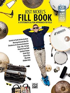 portada Jost Nickel's Fill Book: A Systematic & Fun Approach to Fills (Book, CD & Online Video) (en Inglés)