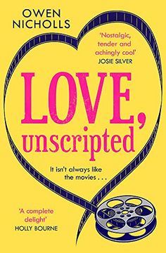 portada Love Unscripted: 'A Complete Delight'Holly Bourne (in English)