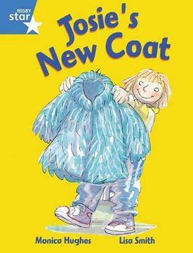 portada Rigby Star Guided 1 Blue Level: Josie's New Coat Pupil Book (single) (en Inglés)