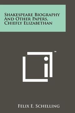 portada shakespeare biography and other papers, chiefly elizabethan