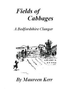 portada Fields of Cabbages: A Bedfordshire Clanger (en Inglés)