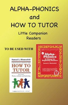 portada Alpha Phonics and how to Tutor Little Companion Readers (en Inglés)